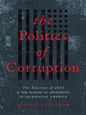 cover image of The Politics of Corruption